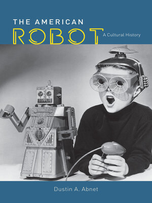 cover image of The American Robot